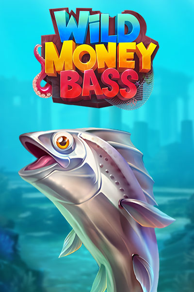 Wild Money Bass