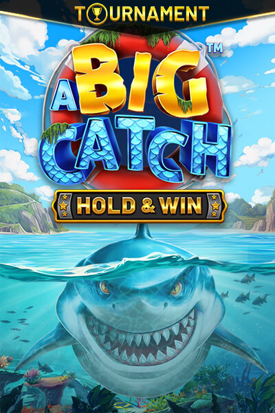 A BIG CATCH - HOLD & WIN