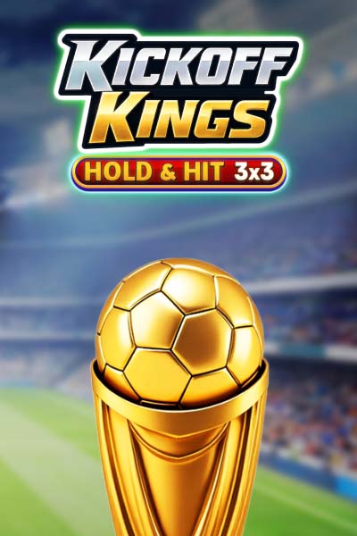 Kickoff Kings - Hold & Hit 3x3