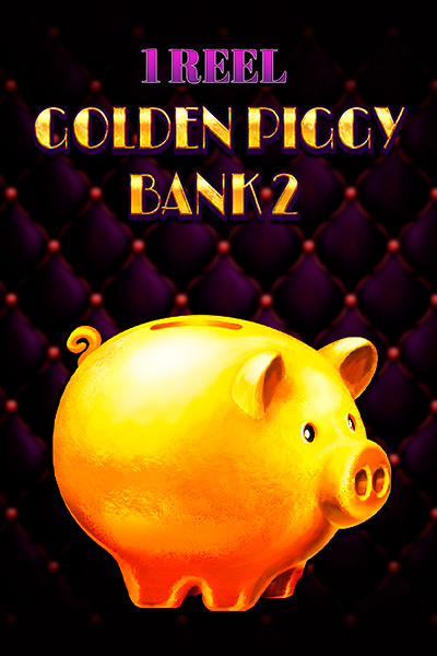 1 Reel - Golden Piggy Bank 2