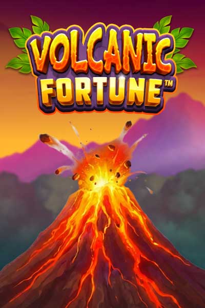 Volcanic Fortune