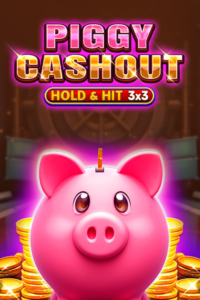 Piggy Cashout - Hold & Hit 3x3